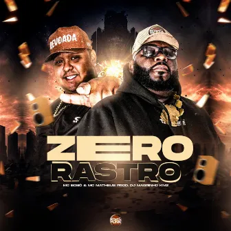 Zero Rastro by Mc Matheus