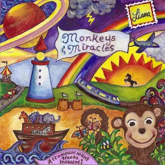 Monkeys & Miracles by Liana