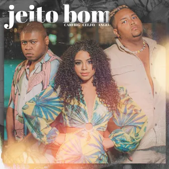 Jeito Bom by Caio Big