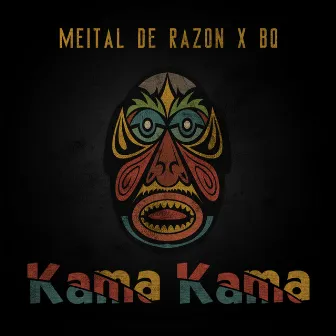 Kama Kama by BQ