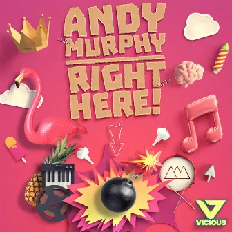 Right Here by Andy Murphy