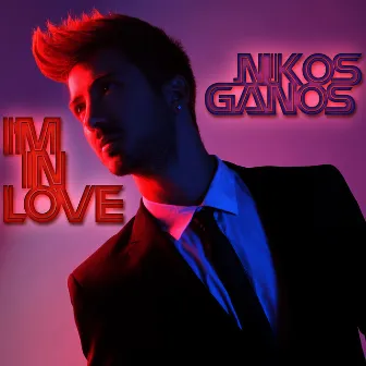 I'm In Love by Nikos Ganos