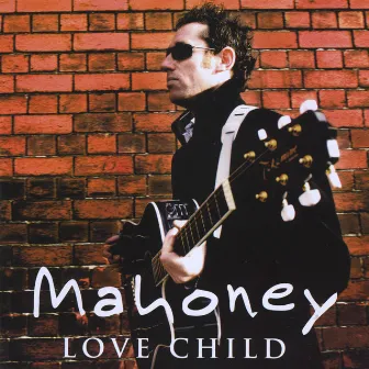 Love Child by Mahoney