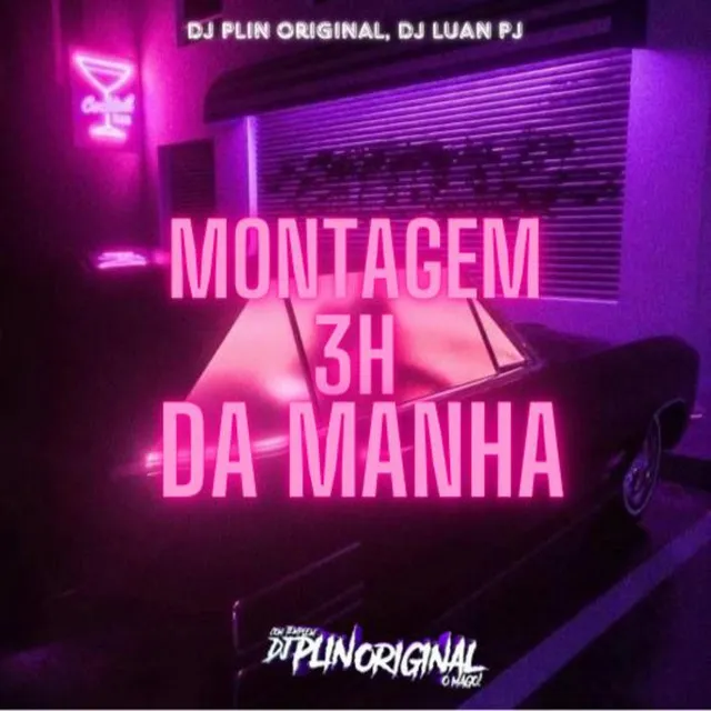 Montagem 3h da Manhã (feat. Cyclope)