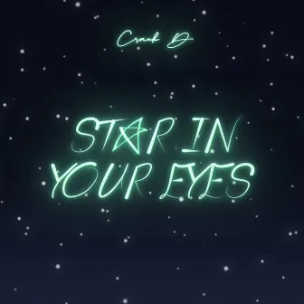 Star In Your Eyes by Crank D