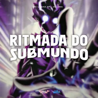 Ritmada do Submundo by DJ ZMA