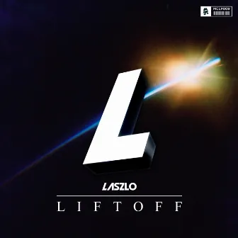 Liftoff by Laszlo