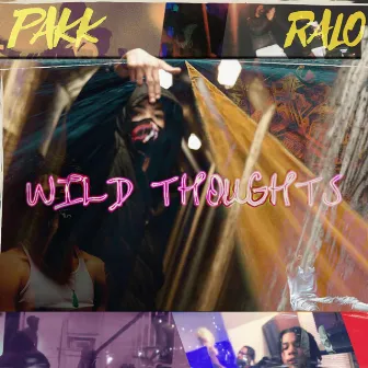 Wild Thoughts by Pakk.Ralo