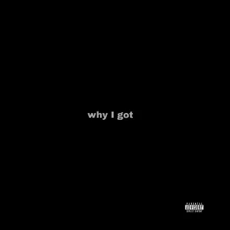 Why i got by ELZEE