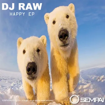 Happy EP by DJ Raw