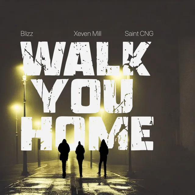 Walk You Home