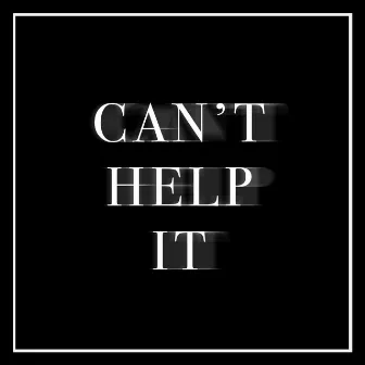 Can't Help It by Zach