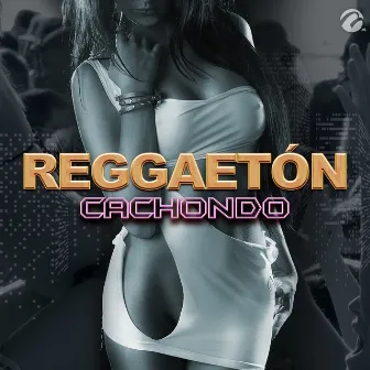 Reggaeton Cachondo by Mincho King