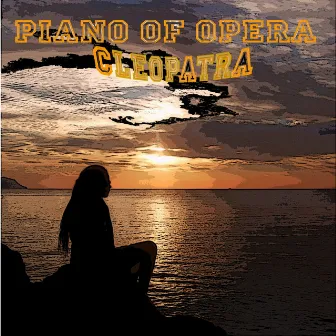 Piano of Opera by Cleopatra