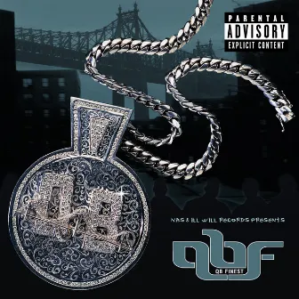 Nas & Ill Will Records Presents Queensbridge the album by QB Finest