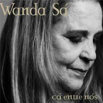 Cá Entre Nós by Wanda Sá