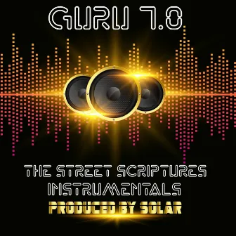 Guru 7.0 the Street Scriptures Instrumental by Solar