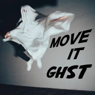 Move It by Ghst