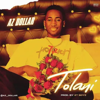 TOLANI by Az Dollar