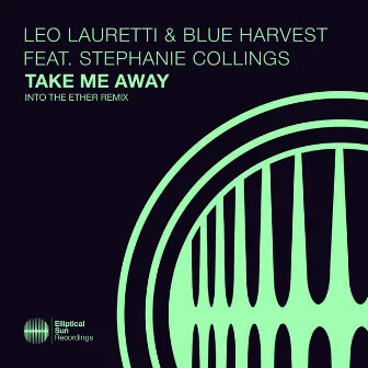 Take Me Away by Blue Harvest