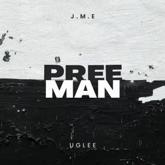 PREE MAN by UGLEE