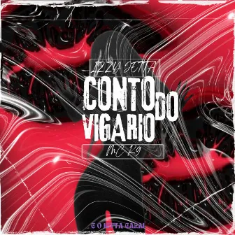 Conto do Vigario by Izzy Jetta