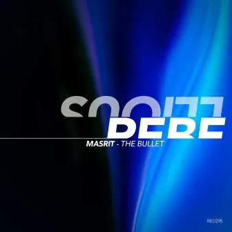 The Bullet by Masrit