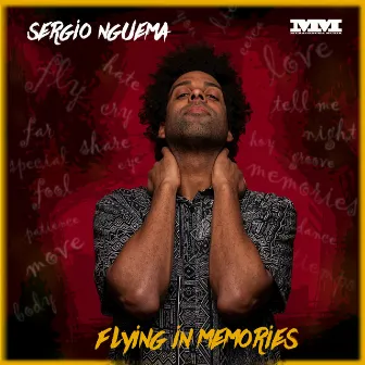 Flying In Memories by Sergio Nguema