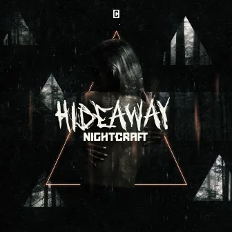 Hideaway by Nightcraft