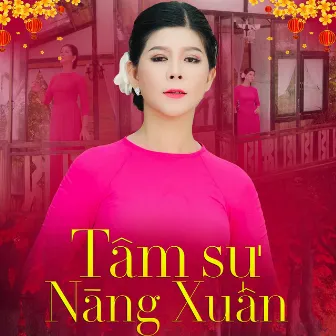 Tâm Sự Nàng Xuân by Ngọc Thảo