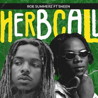 Herb Call by Roe Summerz