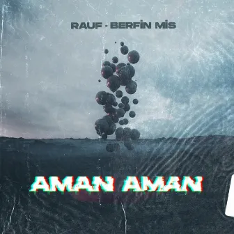 Aman Aman by Rauf