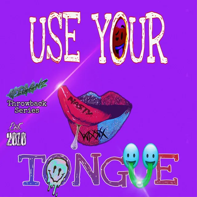 Use Your Tongue