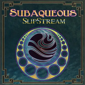 Slipstream by Subaqueous