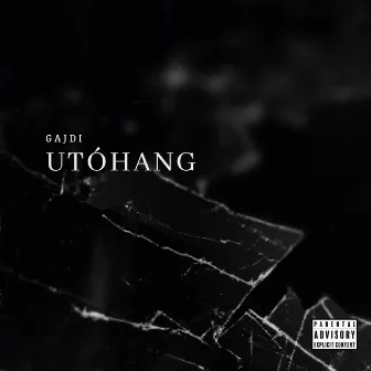 Utóhang by Gajdi