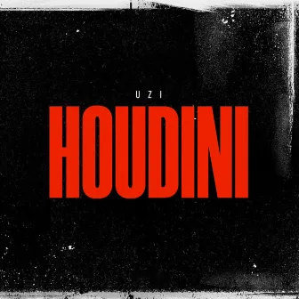 HOUDINI by Haunt