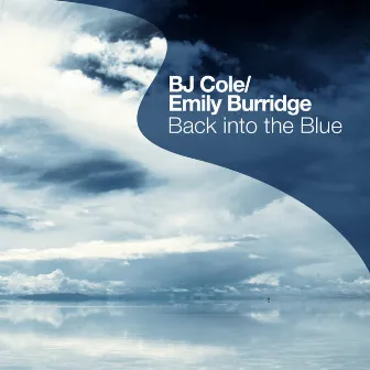 Back into the Blue by BJ Cole