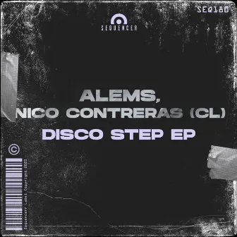 Disco Step EP by Nico Contreras (CL)