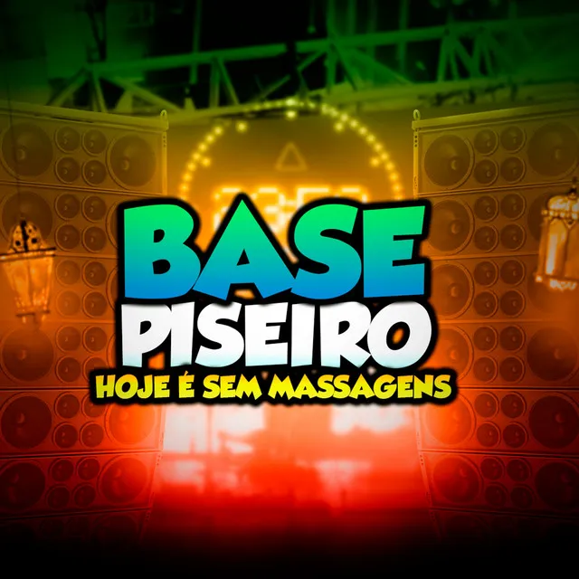 Base Piseiro Hoje É Sem Massagens