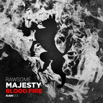 Blood Fire by Majesty