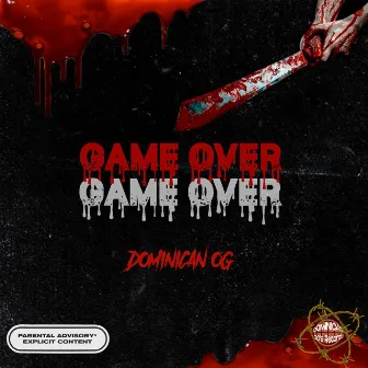 Game Over by Dominican OG'S