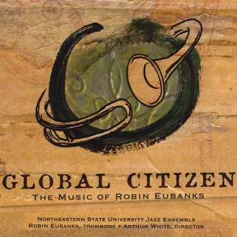 Global Citizen by Robin Eubanks