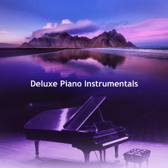 Deluxe Piano Instrumentals by Restaurant Music Deluxe