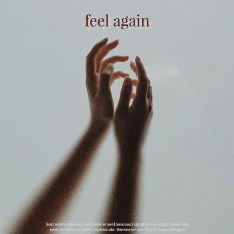 feel again by Ward Wills