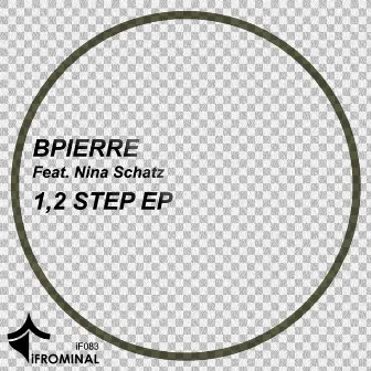 1, 2 Step EP by Bpierre