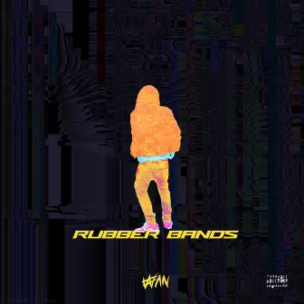 Rubber Bands by Billionaireboy Wan