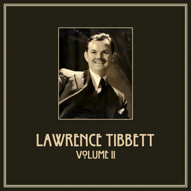 Lawrence Tibbett, Vol. 2