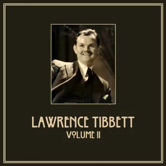 Lawrence Tibbett, Vol. 2 by Frances Allitsen