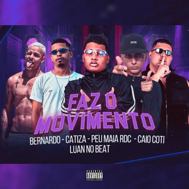 Faz o Movimento (feat. Caio Coti & Luan no Beat)