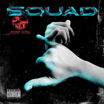 Squad by SLF